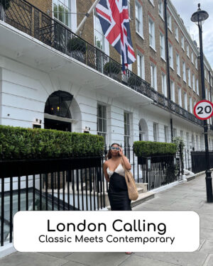 London Calling: Classic Meets Contemporary
