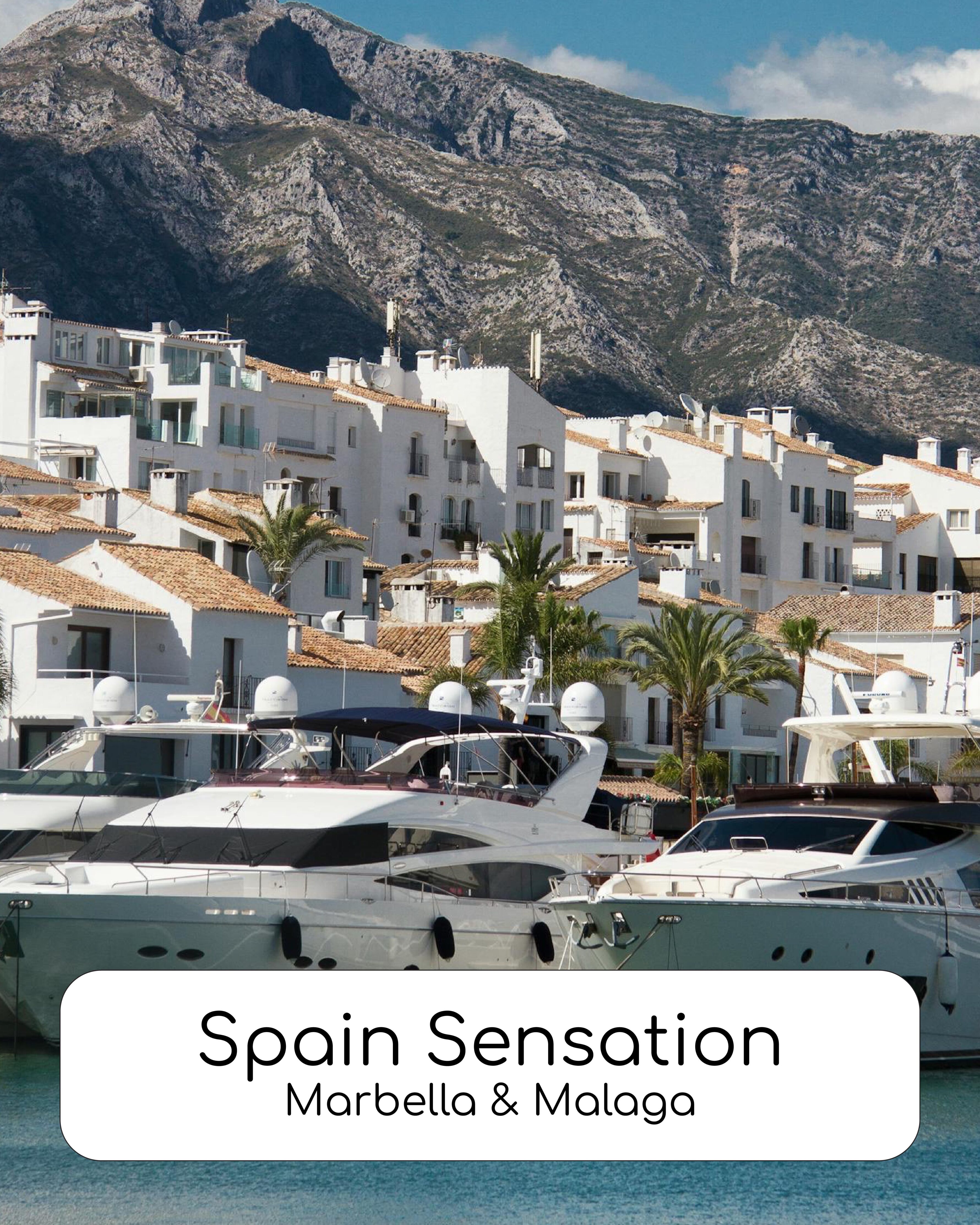 Spain Sensation: Marbella & Malaga